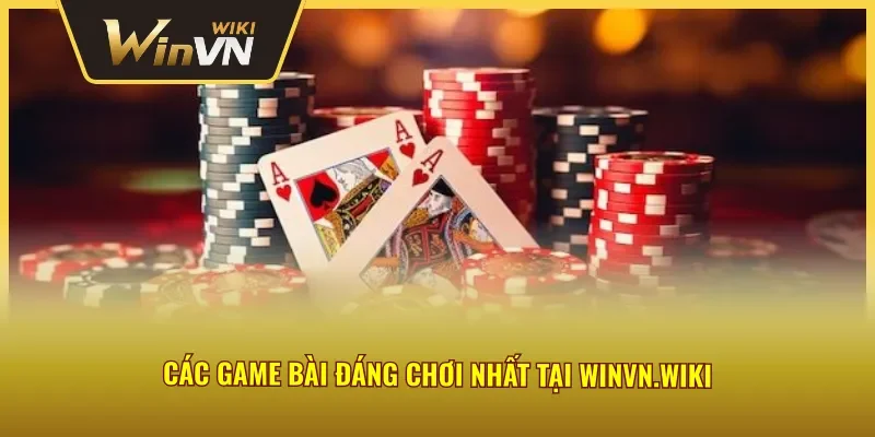 Tổng hợp siêu phẩm game bài từ sòng bạc trực tuyến đỉnh cao