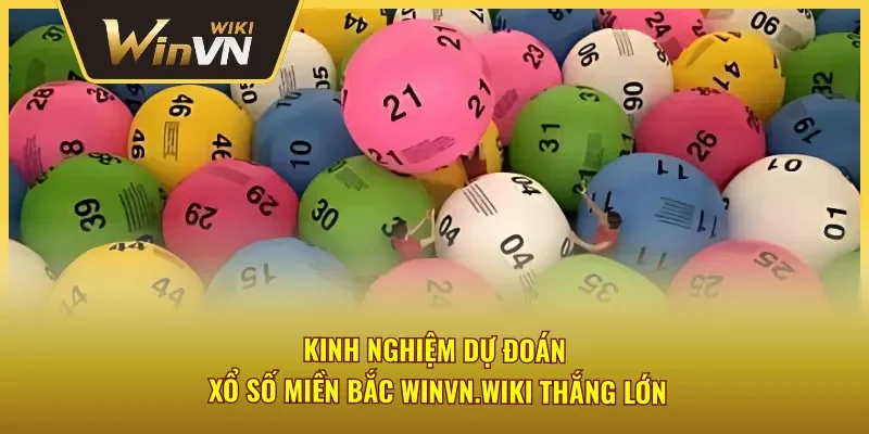 Bí quyết tham gia xổ số miền Bắc của cao thủ